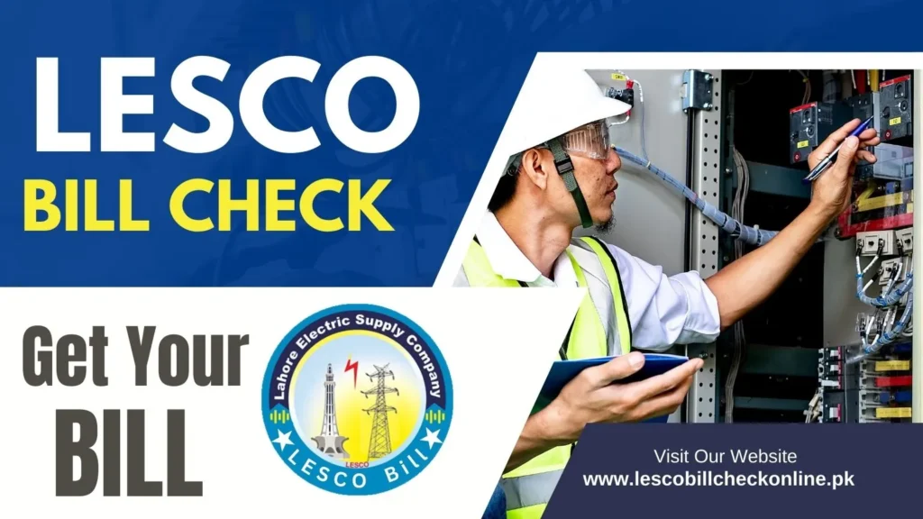 LESCO Bill Check Online Details